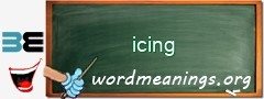 WordMeaning blackboard for icing